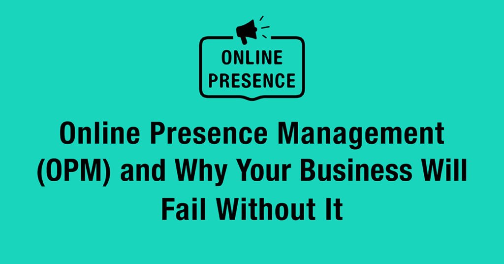 online presence management opm