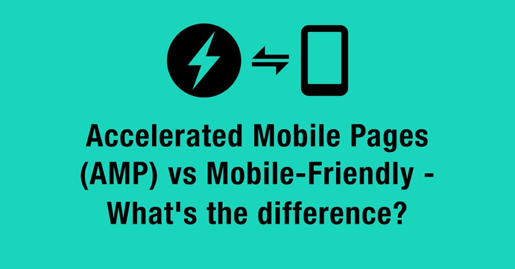 AMP vs mobile friendly 2